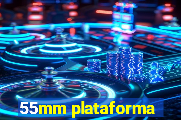 55mm plataforma